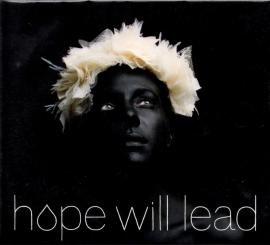 Hope Will Lead (Inkl. Booklet) (Rarität) (Siehe Info unten) 