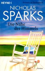 Die Nähe Des Himmels - Nicholas Sparks (Siehe Info unten) 