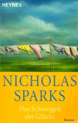 Das Schweigen Des Glücks - Nicholas Sparks (Siehe Info unten) 