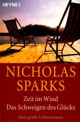 Zeit Im Wind / Das Schweigen Des Glücks - Nicholas Sparks (Siehe Info unten) 