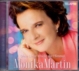 Monika Martin - Diese Liebe Schickt Der Himmel (Inkl. Booklet) (Siehe Info unten) 