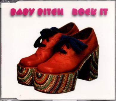 Baby Bitch - Rock It 