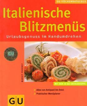 Italienische Blitzmenüs - Urlaubsgenuss Im Handumdrehen (Siehe Info unten) 