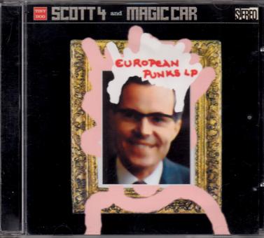 Scott 4 And Magic Car - European Punks LP (4 Seitiges Booklet) (Siehe Info unten) 