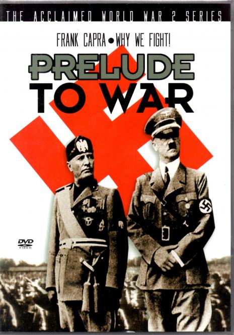 Prelude To War - Why We Fight ! (Nur In Englisch) 